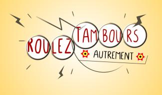 Roulez tambours du 17 février 2021